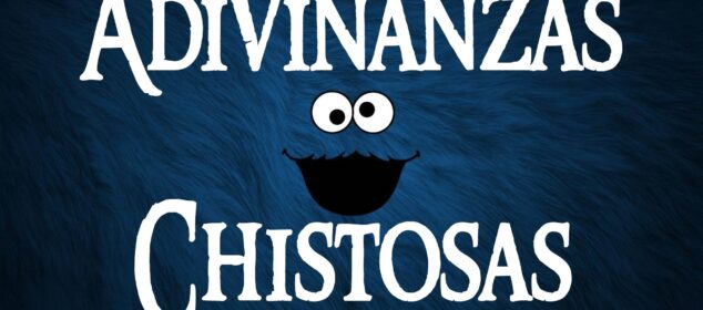 Las mejores adivinanzas chistosas