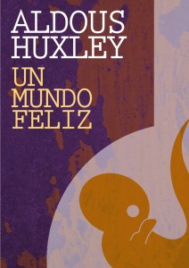 un-mundo-feliz-edicion-libro